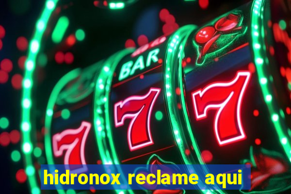 hidronox reclame aqui